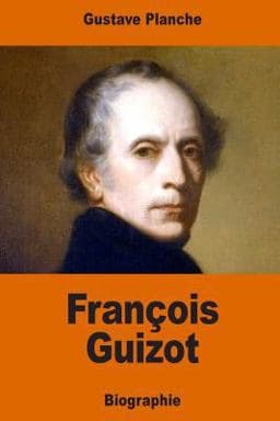 François Guizot 9781541302709