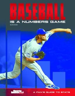 Baseball Is a Numbers Game 9781543506099
