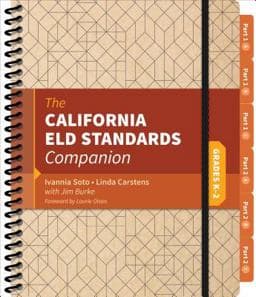 The California ELD Standards Companion, Grades K-2 9781544301235