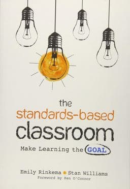 The Standards-Based Classroom 9781544324203