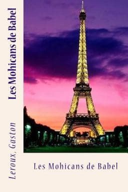 Les Mohicans de Babel 9781548227593