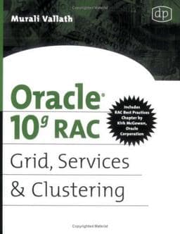 Oracle 10g RAC Grid, Services and Clustering 9781555583217