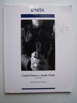 United States V. Andre Clark (Case File) 9781556819971