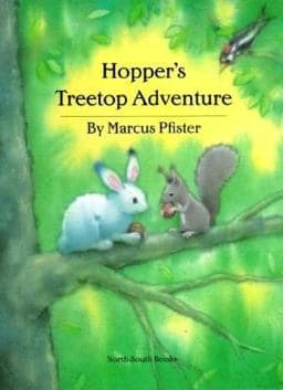 Hopper's Treetop Adventure 9781558586802
