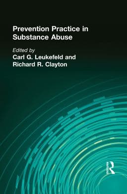 Prevention Practice in Substance Abuse 9781560247340
