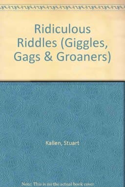 Ridiculous Riddles 9781562391263