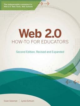 Web 2. 0 How-To for Educators 9781564843517