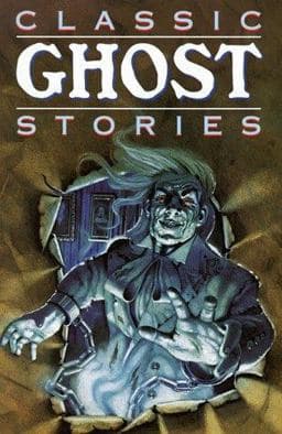 Classic Ghost Stories 9781565652798