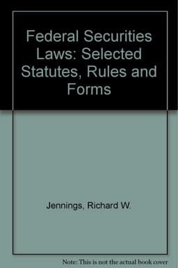 Federal Securities Laws, Selected Statutes, Rules and Forms, 1996 9781566623834