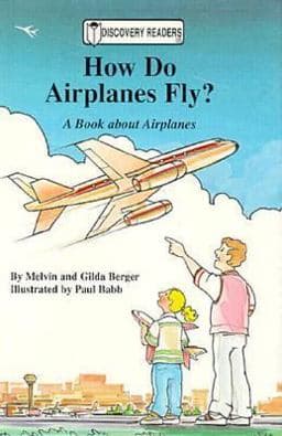 How Do Airplanes Fly? 9781571020581
