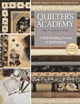 Quilter's Academy Vol. 5 - Masters Year 9781571207920