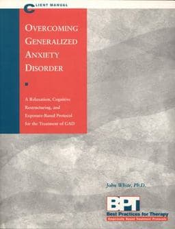 Overcoming Generalized Anxiety Disorder 9781572241459