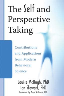 The Self and Perspective-Taking 9781572249950