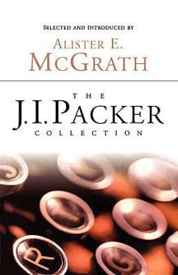 The J.I. Packer Collection 9781573834148