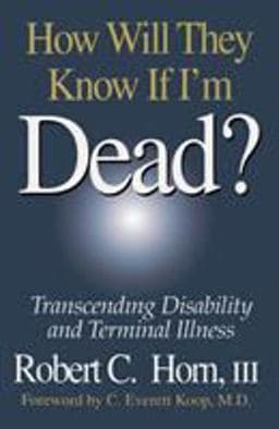 How Will They Know If I'm Dead? 9781574440713
