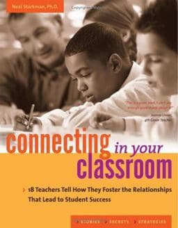 Connecting in Your Classroom 9781574828580
