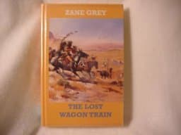 The Lost Wagon Train 9781574901719
