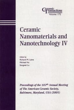 Ceramic Nanomaterials and Nanotechnology IV 9781574982428