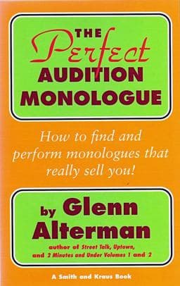 The Perfect Audition Monologue 9781575253633