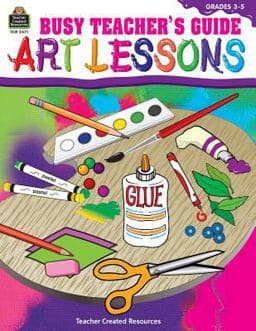 Busy Teacher's Guide - Art Lessons 9781576904718