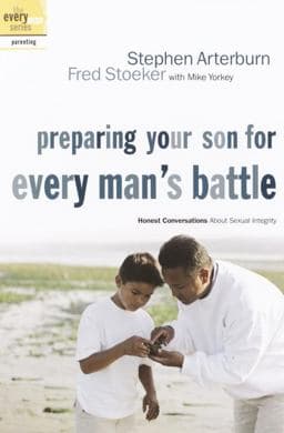 Preparing Your Son for Every Man's Battle 9781578566891