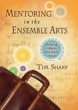 Mentoring in the Ensemble Arts 9781579998356