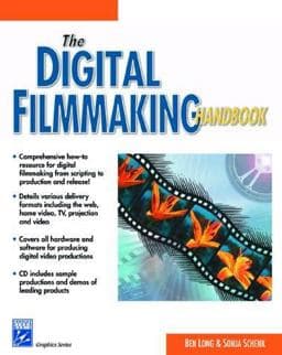 Digital Filmmaking Handbook 9781584500179