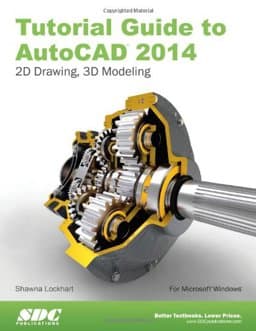 Tutorial Guide to AutoCAD 2014 9781585037902