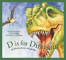 D Is for Dinosaur 9781585362424
