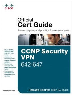 CCNP Security VPN 642-647 Official Cert Guide 9781587142567