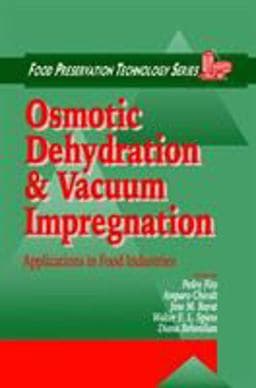 Osmotic Dehydration and Vacuum Impregnation 9781587160431