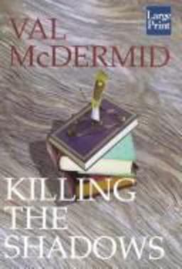 Killing the Shadows 9781587241840