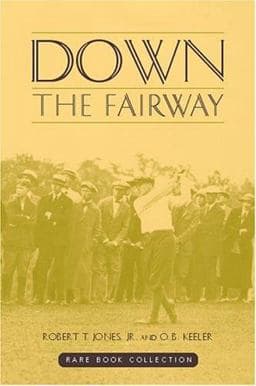 Down the Fairway 9781587261121