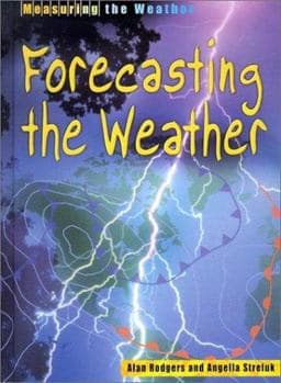 Forecasting the Weather 9781588106872