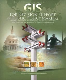 GIS for Decision Support and Public Policy Making 9781589482319