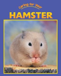 Caring for Your Hamster 9781590360668