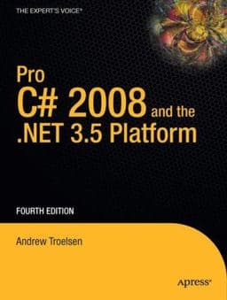 Pro C# 2008 and the .NET 3. 5 Platform 9781590598849