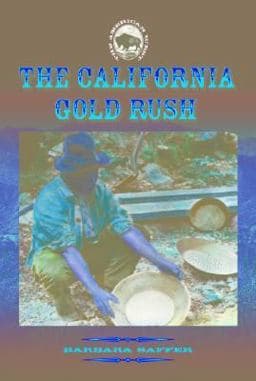 The California Gold Rush 9781590840603