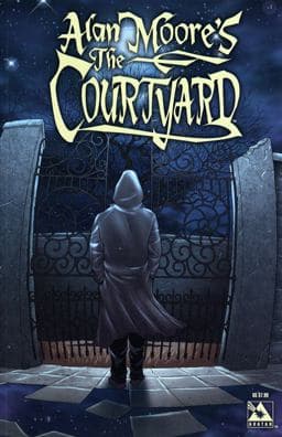 Alan Moore's the Courtyard 9781592910601