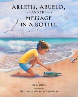 Arletis, Abuelo, and the Message in a Bottle 9781595729705