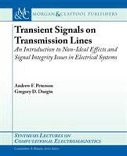 Transient Signals on Transmission Lines 9781598298253