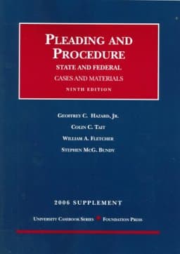 Cases and Materials on Pleading and Procedure, State and Federal 9781599411262