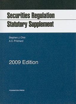 Securities Regulation Statutory Supplement, 2009 Ed 9781599416373