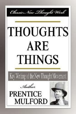 Thoughts Are Things 9781599866024