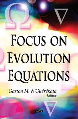 Focus on Evolution Equations 9781600213427