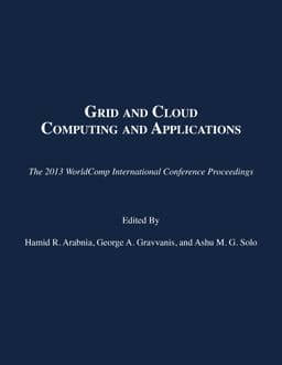 Grid and Cloud Computing and Applications 9781601322449