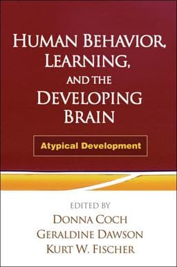 Human Behavior, Learning, and the Developing Brain 9781606239667