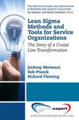 Lean Sigma Methods and Tools for Service Organizations 9781606494073