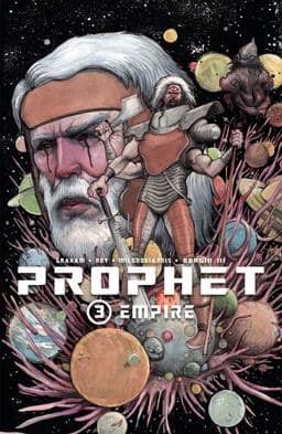 Prophet Volume 3: Empire 9781607068587