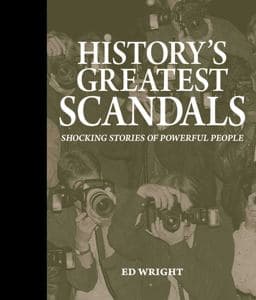 History's Greatest Scandals 9781607108627